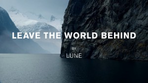 Lune-Leave-the-World-Behind